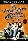 Cover: El ministerio juvenil efectivo - Vida