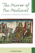 Cover: The Mirror of the Medieval - Berghahn Books