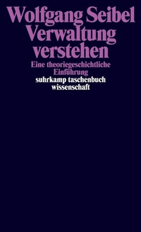 Abbildung von: Verwaltung verstehen - Suhrkamp