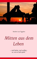 Cover: Mitten aus dem Leben - Books on Demand