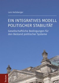Abbildung von: Ein integratives Modell politischer Stabilität - Tectum Wissenschaftsverlag