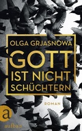 Cover: Gott ist nicht sch&uuml;chtern - Aufbau