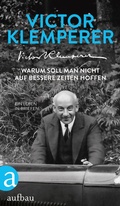 Cover: Warum soll man nicht auf bessere Zeiten hoffen - Aufbau