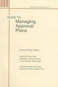 Enlarge image Cover: Guide to Managing Approval Plans - ALA Editions