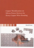 Cover: Copper Metallization on Silicon Power Devices for Heavy Copper Wire-Bonding - Shaker