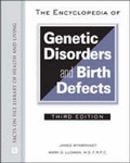 Cover: The Encyclopedia of Genetic Disorders and Birth Defects - Facts On File Inc