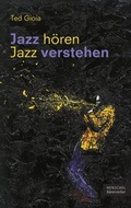 Cover: Jazz h&ouml;ren - Jazz verstehen - Henschel