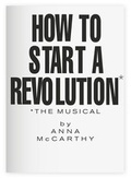 Cover: How To Start A Revolution - The Musical - Edition Taube