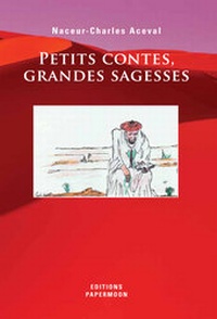 Abbildung von: Petits Contes, Grandes Sagesses - Papermoon Verlag