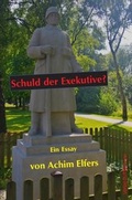 Cover: Schuld der Exekutive? - M&ouml;llmann, Ch