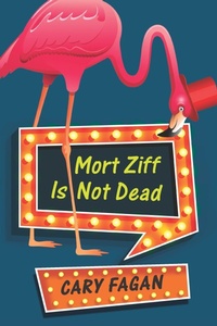 Enlarge image Cover: Mort Ziff Is Not Dead - Penguin USA