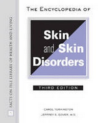 Enlarge image Cover: The Encyclopedia of Skin and Skin Disorders - Facts On File Inc