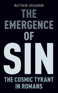 Enlarge image Cover: The Emergence of Sin - Oxford University Press Inc