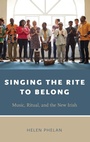 Cover: Singing the Rite to Belong - Oxford University Press Inc