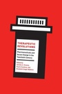Cover: Therapeutic Revolutions - University of Chicago Press