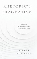 Cover: Rhetoric's Pragmatism - Pennsylvania State University Press