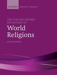 Enlarge image Cover: The Concise Oxford Dictionary of World Religions - Oxford University Press