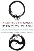 Cover: The Japan-South Korea Identity Clash - Columbia University Press