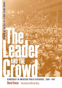 Enlarge image Cover: The Leader and the Crowd - University of Georgia Press