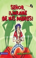 Cover: Se&ntilde;or, l&iacute;brame de mis padres - Vida