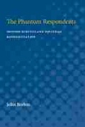Cover: The Phantom Respondents - The University of Michigan Press
