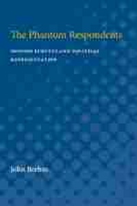 Enlarge image Cover: The Phantom Respondents - The University of Michigan Press