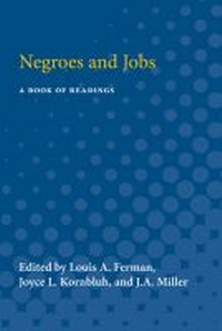 Enlarge image Cover: Negroes and Jobs - The University of Michigan Press