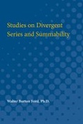 Cover: Studies on Divergent Series and Summability - The University of Michigan Press