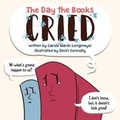 Cover: The Day the Books Cried - Bluffton Books