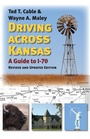 Cover: Driving Across Kansas - University Press of Kansas