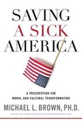 Cover: Saving a Sick America - Thomas Nelson Publishers