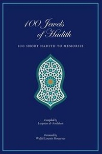 Abbildung von: 100 Jewels of Hadith - Jawahir Media UK