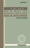 Cover: Meditation as a Way of Seeing Beyond Mega Machine - Intracultural Language Exchange Series