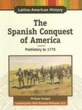 Cover: The Spanish Conquest of America - Facts On File Inc