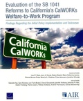 Cover: Evaluation of the Sb 1041 Reforms to California's Calworks Welfare-to-Work Program - RAND