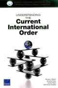 Cover: Understanding the Current International Order - RAND