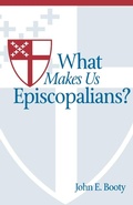 Cover: What Makes Us Episcopalians? - Morehouse Publishing