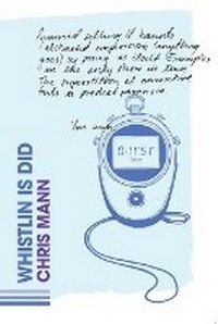 Enlarge image Cover: Whistlin Is Did - Cordite Publishing Inc.