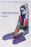 Cover: In Which I Play the Runaway - Barrow Street Press