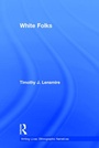 Cover: White Folks - Routledge