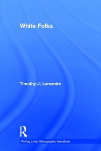 Enlarge image Cover: White Folks - Routledge