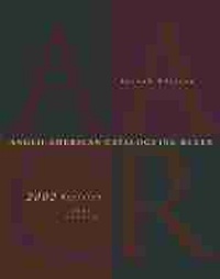 Abbildung von: Anglo-American Cataloguing Rules, 2002 Revision, 2005 Update - ALA Editions