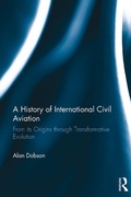 Cover: A History of International Civil Aviation - Routledge