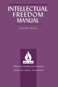 Enlarge image Cover: Intellectual Freedom Manual - ALA Editions