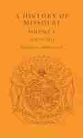 Cover: A History of Missouri v. 5; 1919 to 1953 - University of Missouri Press
