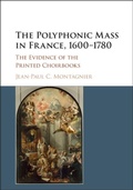 Cover: The Polyphonic Mass in France, 1600-1780 - Cambridge University Press