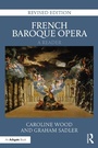 Cover: French Baroque Opera: A Reader - Routledge