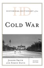 Cover: Historical Dictionary of the Cold War - Rowman & Littlefield Publishers