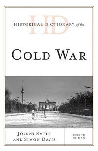 Enlarge image Cover: Historical Dictionary of the Cold War - Rowman & Littlefield Publishers