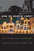 Cover: Upon the Ruins of Liberty - Temple University Press,U.S.